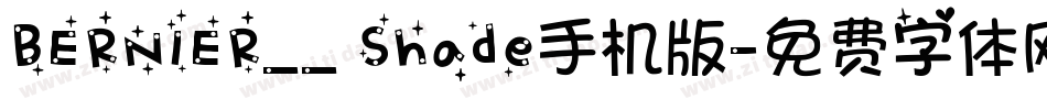 BERNIER__ Shade手机版字体转换